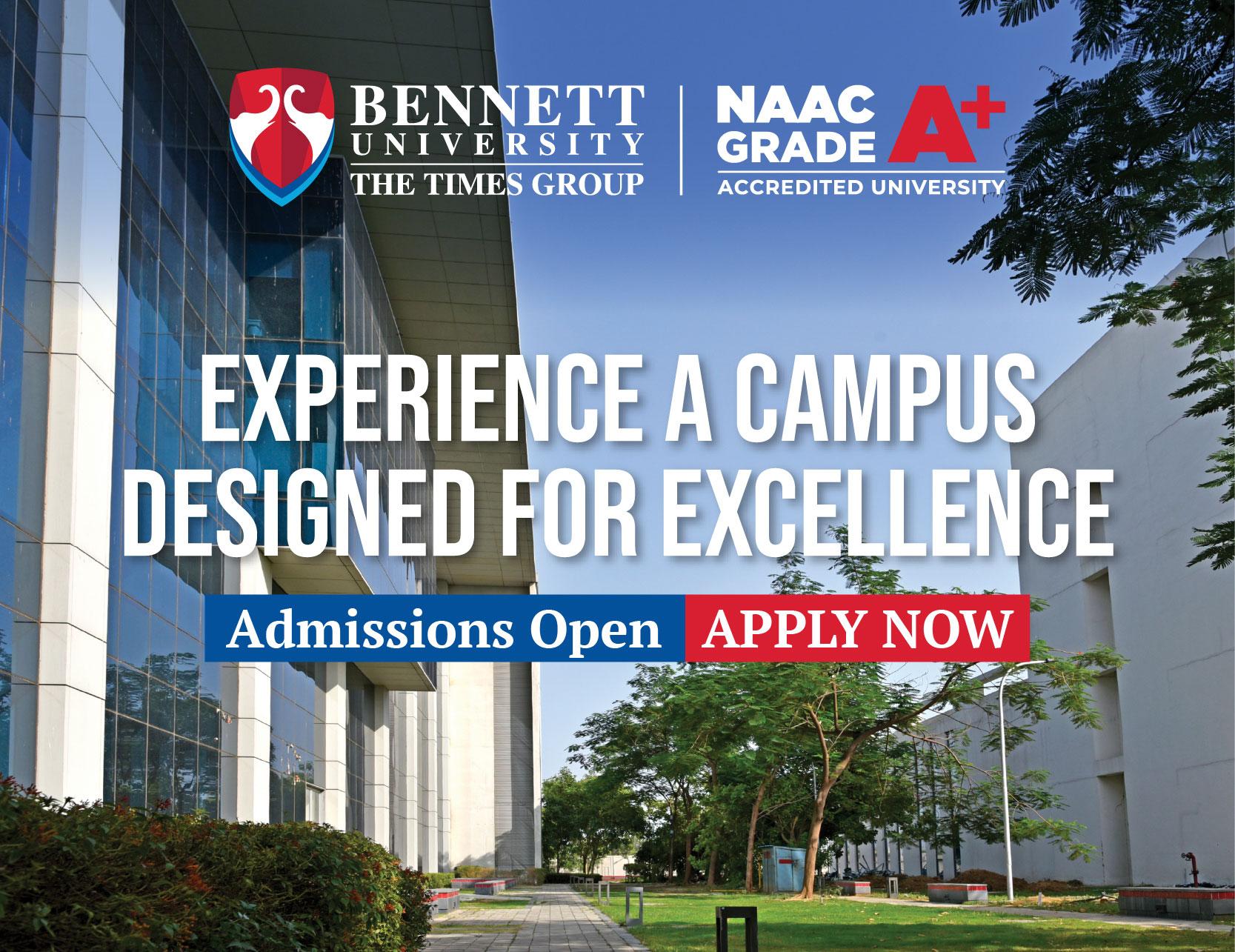 EXPERIENCE A CAMPUS DESIGNED FOR EXCELLENCE